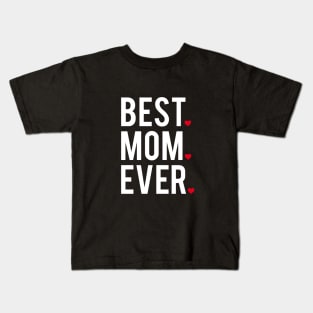 Best mom ever, white with red hearts Kids T-Shirt